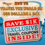How To Travel The World On $50 A Day